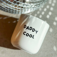 Becher Daddy Cool