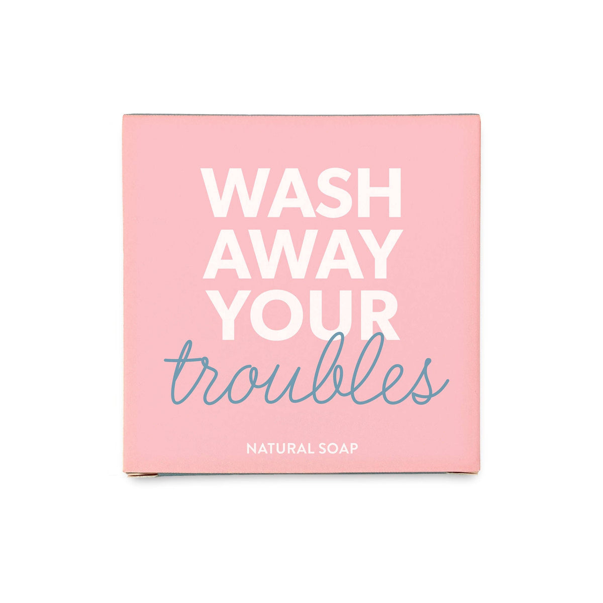 Seife, Geschenk "Wash away your troubles"