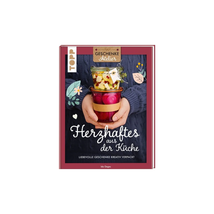 Geschenkeatelier. Herzhaftes Aus Der Küche