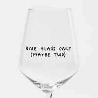 Weinglas "One Glass Only (Maybe Two)" by Johanna Schwarzer × selekkt