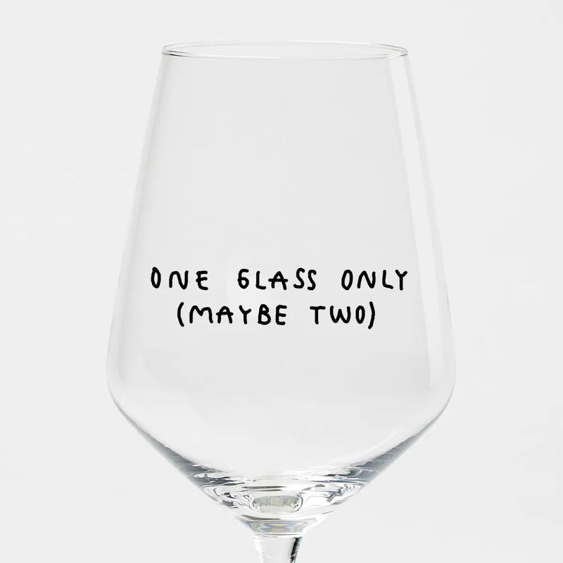 Weinglas "One Glass Only (Maybe Two)" by Johanna Schwarzer × selekkt